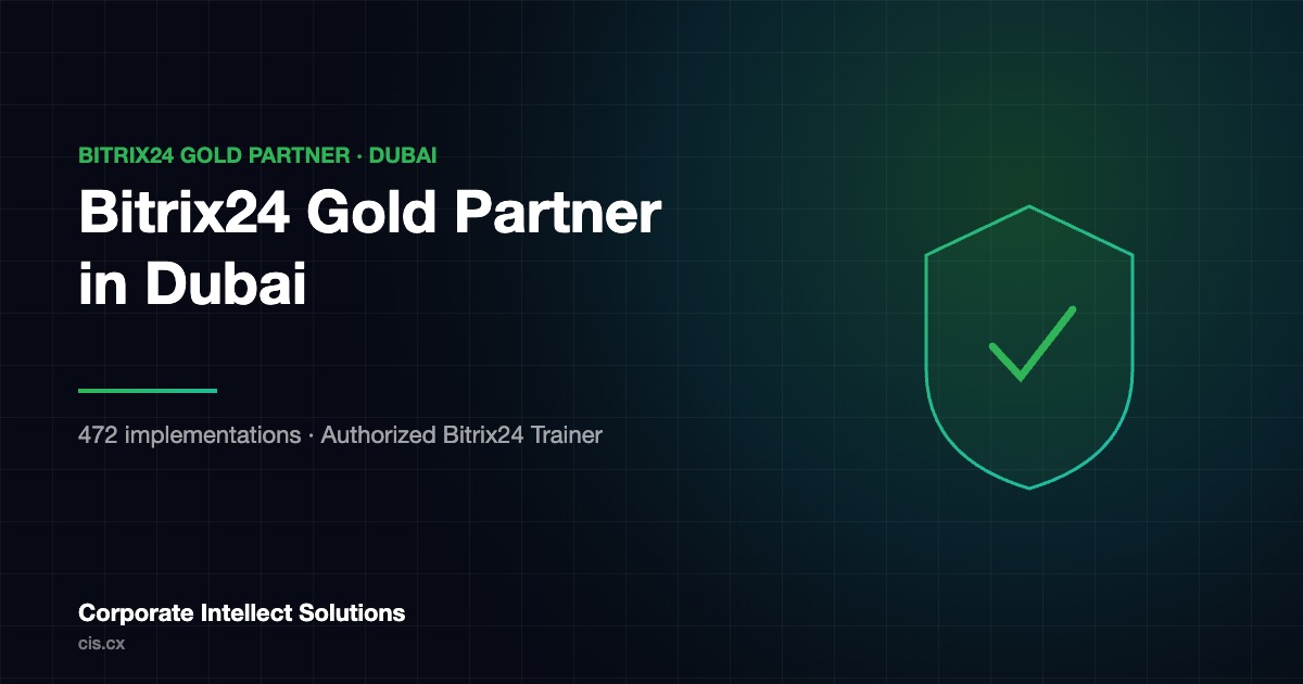 Bitrix24 Gold Partner in Dubai, UAE — Corporate Intellect Solutions